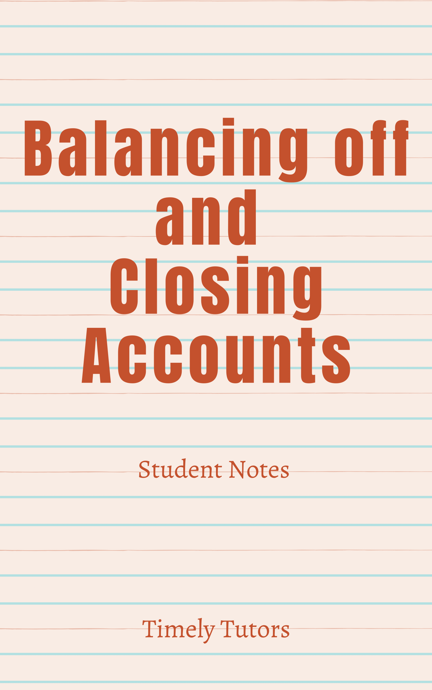 Balancing Off and Closing Accounts